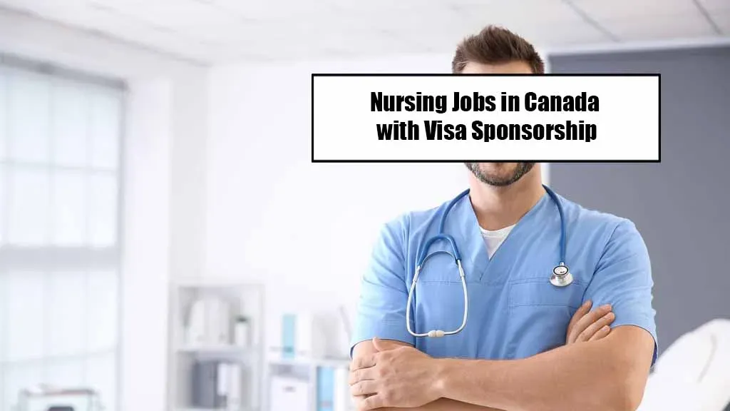 Canada nursing jobs visa sponsorship